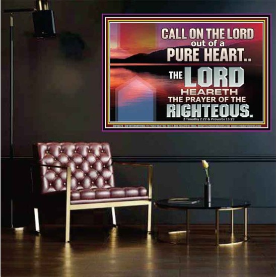 CALL ON THE LORD OUT OF A PURE HEART  Scriptural Décor  GWPOSTER10576  