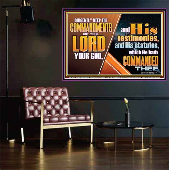 DILIGENTLY KEEP THE COMMANDMENTS OF THE LORD OUR GOD  Ultimate Inspirational Wall Art Poster  GWPOSTER10719  