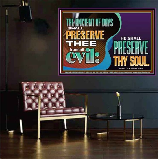 THE ANCIENT OF DAYS SHALL PRESERVE THEE FROM ALL EVIL  Scriptures Wall Art  GWPOSTER10729  