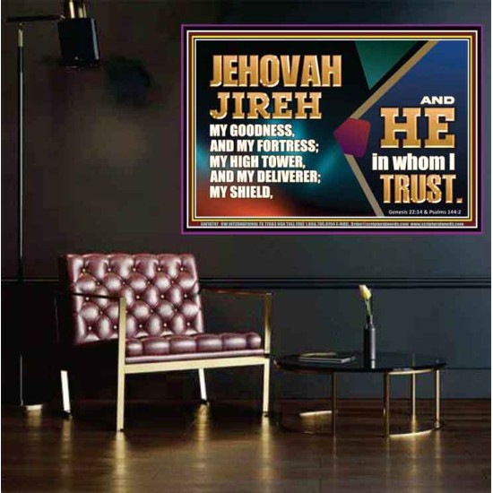 JEHOVAH JIREH OUR GOODNESS FORTRESS HIGH TOWER DELIVERER AND SHIELD  Scriptural Poster Signs  GWPOSTER10747  