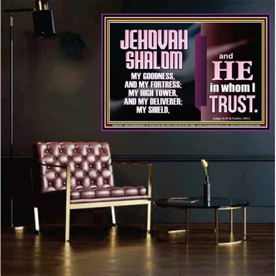 JEHOVAH SHALOM OUR GOODNESS FORTRESS HIGH TOWER DELIVERER AND SHIELD  Encouraging Bible Verse Poster  GWPOSTER10749  