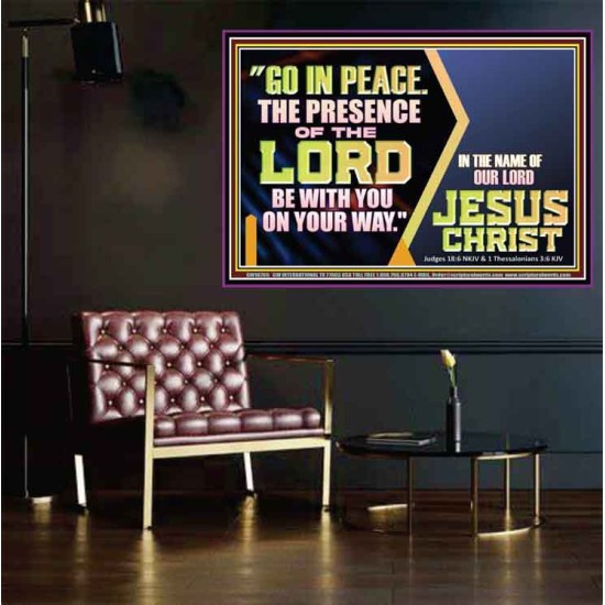 GO IN PEACE THE PRESENCE OF THE LORD BE WITH YOU ON YOUR WAY  Scripture Art Prints Poster  GWPOSTER10769  