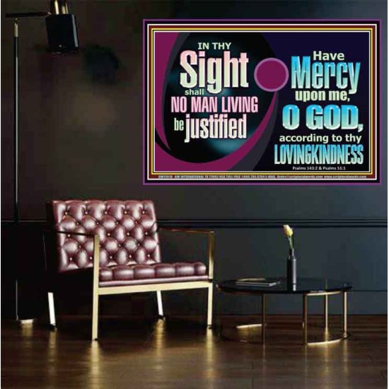 IN THY SIGHT SHALL NO MAN LIVING BE JUSTIFIED  Church Decor Poster  GWPOSTER11919  
