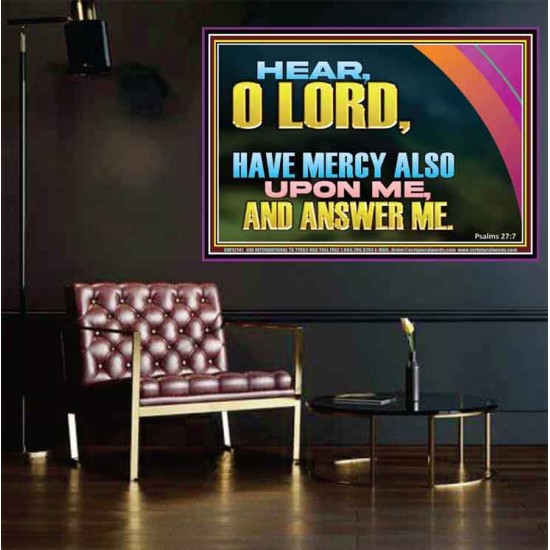 HAVE MERCY ALSO UPON ME AND ANSWER ME  Custom Art Work  GWPOSTER12141  