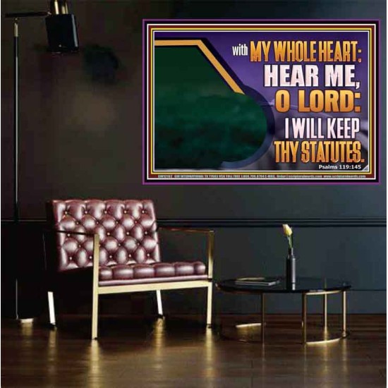 HEAR ME O LORD I WILL KEEP THY STATUTES  Bible Verse Poster Art  GWPOSTER12162  