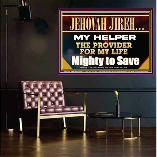 JEHOVAH JIREH MY HELPER THE PROVIDER FOR MY LIFE  Unique Power Bible Poster  GWPOSTER12249  