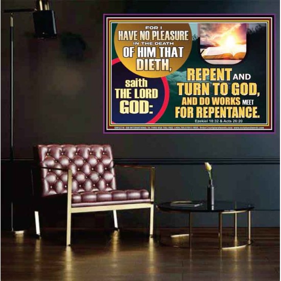 REPENT AND TURN TO GOD AND DO WORKS MEET FOR REPENTANCE  Christian Quotes Poster  GWPOSTER12716  