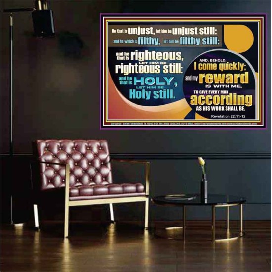 BE RIGHTEOUS STILL  Bible Verses Wall Art  GWPOSTER12950  