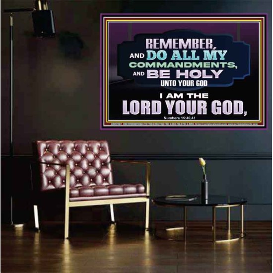 DO ALL MY COMMANDMENTS AND BE HOLY   Bible Verses to Encourage  Poster  GWPOSTER12962  
