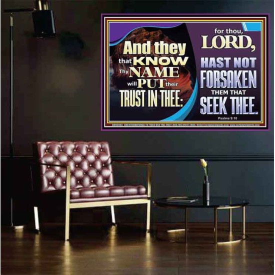 THEY THAT KNOW THY NAME WILL NOT BE FORSAKEN  Biblical Art Glass Poster  GWPOSTER12983  