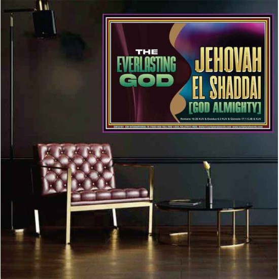 EVERLASTING GOD JEHOVAH EL SHADDAI GOD ALMIGHTY   Christian Artwork Glass Poster  GWPOSTER13101  