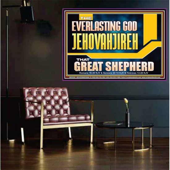 EVERLASTING GOD JEHOVAHJIREH THAT GREAT SHEPHERD  Scripture Art Prints  GWPOSTER13102  