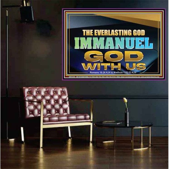 EVERLASTING GOD IMMANUEL..GOD WITH US  Contemporary Christian Wall Art Poster  GWPOSTER13105  