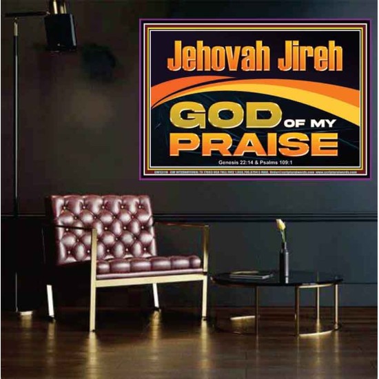 JEHOVAH JIREH GOD OF MY PRAISE  Bible Verse Art Prints  GWPOSTER13118  