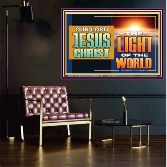 OUR LORD JESUS CHRIST THE LIGHT OF THE WORLD  Bible Verse Wall Art Poster  GWPOSTER13122  