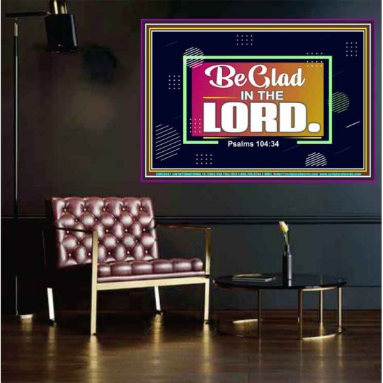 BE GLAD IN THE LORD  Sanctuary Wall Poster  GWPOSTER9581  