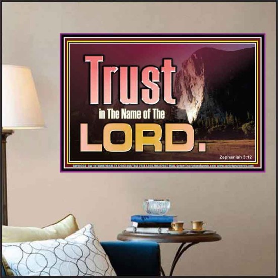 TRUST IN THE NAME OF THE LORD  Unique Scriptural ArtWork  GWPOSTER10303  