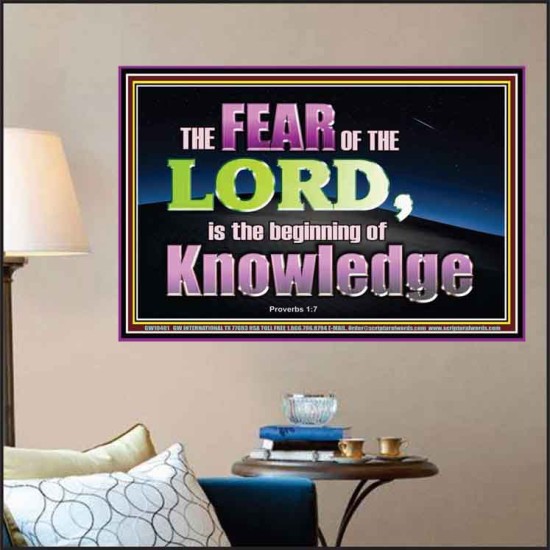 FEAR OF THE LORD THE BEGINNING OF KNOWLEDGE  Ultimate Power Poster  GWPOSTER10401  