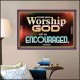 THOSE WHO WORSHIP THE LORD WILL BE ENCOURAGED  Scripture Art Poster  GWPOSTER10506  