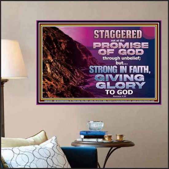 STAGGERED NOT AT THE PROMISE OF GOD  Custom Wall Art  GWPOSTER10599  