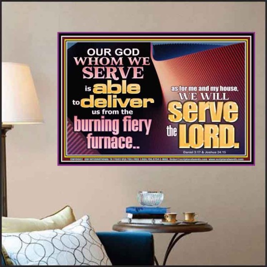 OUR GOD WHOM WE SERVE IS ABLE TO DELIVER US  Custom Wall Scriptural Art  GWPOSTER10602  