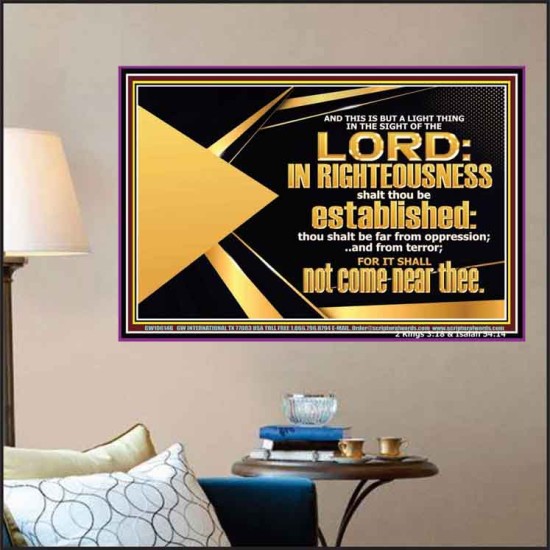 BE FAR FROM OPPRESSION AND TERROR SHALL NOT COME NEAR THEE  Unique Bible Verse Poster  GWPOSTER10614B  