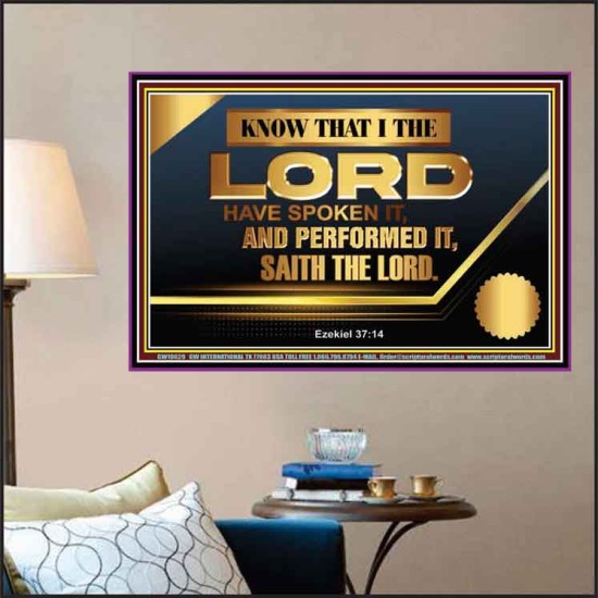 THE LORD HAVE SPOKEN IT AND PERFORMED IT  Inspirational Bible Verse Poster  GWPOSTER10629  