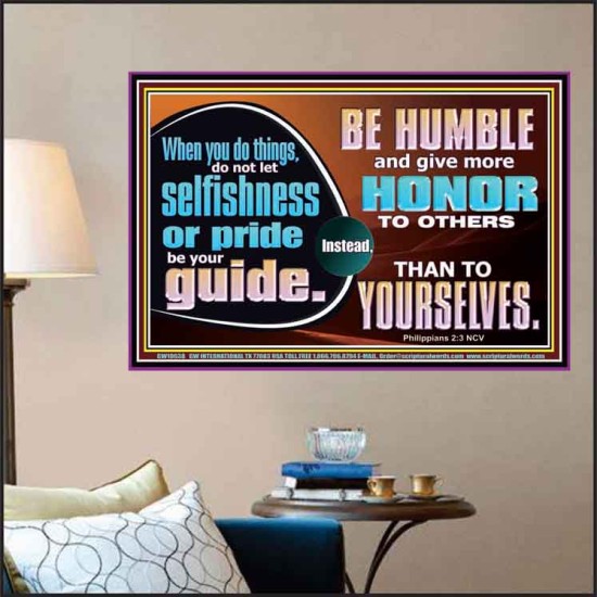 DO NOT ALLOW SELFISHNESS OR PRIDE TO BE YOUR GUIDE  Printable Bible Verse to Poster  GWPOSTER10638  