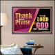 THANK AND PRAISE THE LORD GOD  Unique Scriptural Poster  GWPOSTER10654  