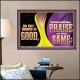 DO THAT WHICH IS GOOD AND THOU SHALT HAVE PRAISE OF THE SAME  Children Room  GWPOSTER10687  