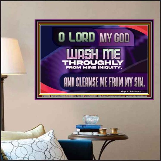 WASH ME THROUGHLY FROM MINE INIQUITY  Scriptural Poster Poster  GWPOSTER10800  