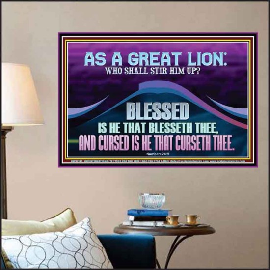 AS A GREAT LION WHO SHALL STIR HIM UP  Scriptural Poster Glass Poster  GWPOSTER11743  