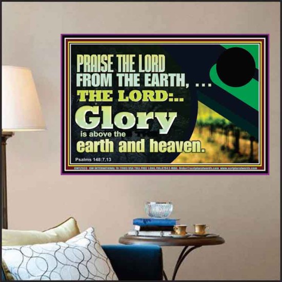 PRAISE THE LORD FROM THE EARTH  Children Room Wall Poster  GWPOSTER12033  