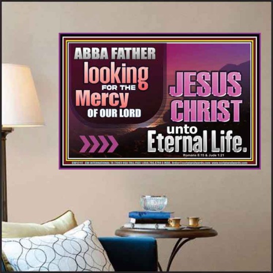 THE MERCY OF OUR LORD JESUS CHRIST UNTO ETERNAL LIFE  Christian Quotes Poster  GWPOSTER12117  