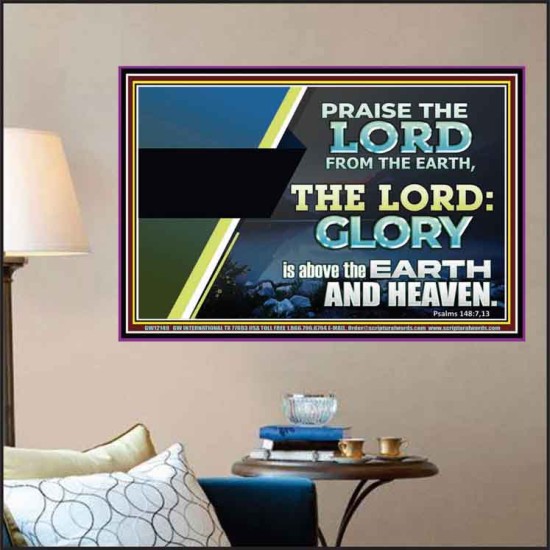 PRAISE THE LORD FROM THE EARTH  Unique Bible Verse Poster  GWPOSTER12149  