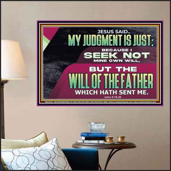 JESUS SAID MY JUDGMENT IS JUST  Ultimate Power Poster  GWPOSTER12323  