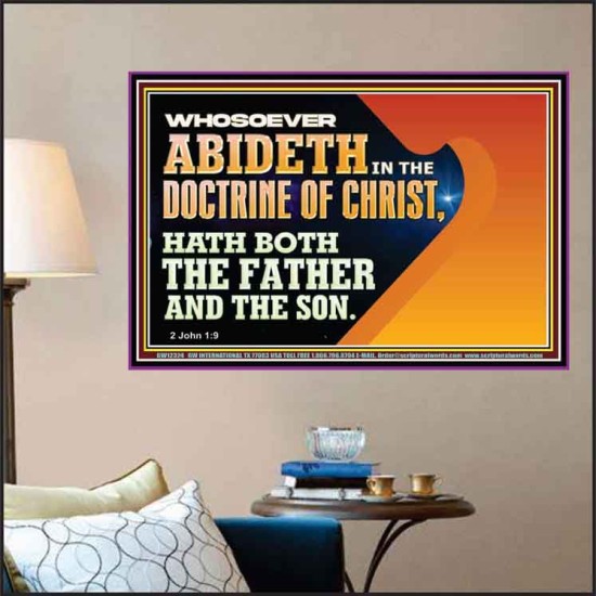 WHOSOEVER ABIDETH IN THE DOCTRINE OF CHRIST  Righteous Living Christian Poster  GWPOSTER12324  