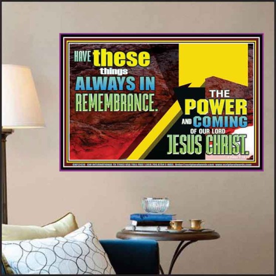 THE POWER AND COMING OF OUR LORD JESUS CHRIST  Righteous Living Christian Poster  GWPOSTER12430  