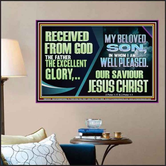 MY BELOVED SON IN WHOM I AM WELL PLEASED OUR SAVIOUR JESUS CHRIST  Eternal Power Poster  GWPOSTER12431  