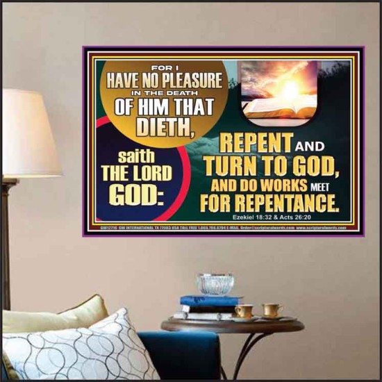 REPENT AND TURN TO GOD AND DO WORKS MEET FOR REPENTANCE  Christian Quotes Poster  GWPOSTER12716  