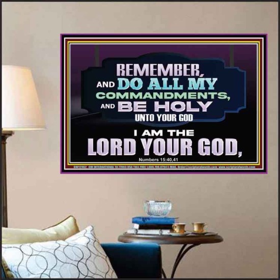 DO ALL MY COMMANDMENTS AND BE HOLY   Bible Verses to Encourage  Poster  GWPOSTER12962  