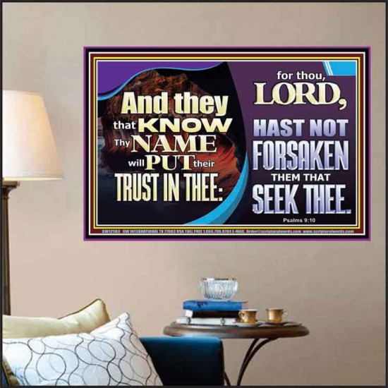 THEY THAT KNOW THY NAME WILL NOT BE FORSAKEN  Biblical Art Glass Poster  GWPOSTER12983  