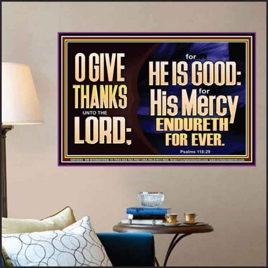 THE LORD IS GOOD HIS MERCY ENDURETH FOR EVER  Unique Power Bible Poster  GWPOSTER13040  