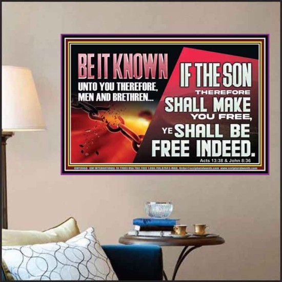 IF THE SON THEREFORE SHALL MAKE YOU FREE  Ultimate Inspirational Wall Art Poster  GWPOSTER13066  