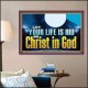 LET YOUR LIFE IS HID WITH CHRIST IN GOD  Church Office Poster  GWPOSTER13072  