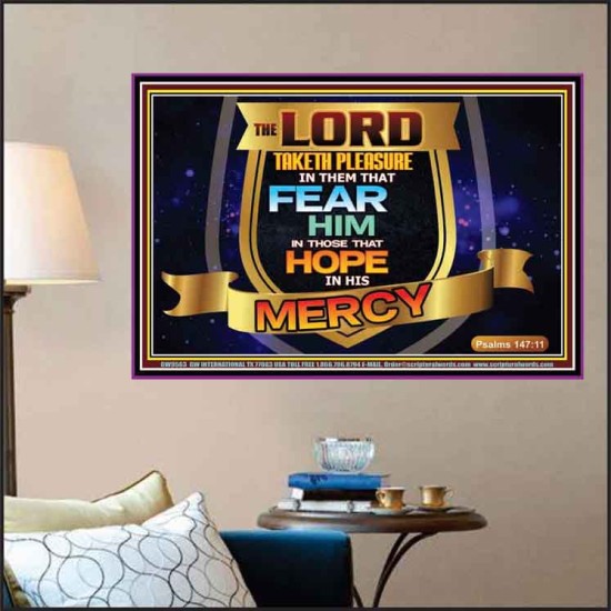 THE LORD TAKETH PLEASURE IN THEM THAT FEAR HIM  Sanctuary Wall Picture  GWPOSTER9563  