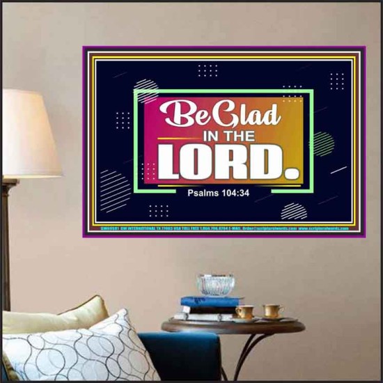 BE GLAD IN THE LORD  Sanctuary Wall Poster  GWPOSTER9581  