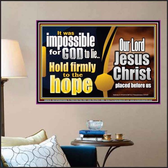 GOD NEVER LIE ONLY BELIEVE  Art & Wall Décor  GWPOSTER9820  