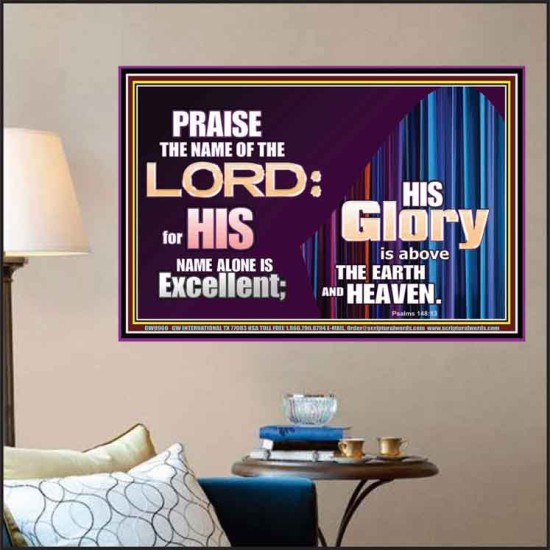 HIS GLORY ABOVE THE EARTH AND HEAVEN  Scripture Art Prints Poster  GWPOSTER9960  