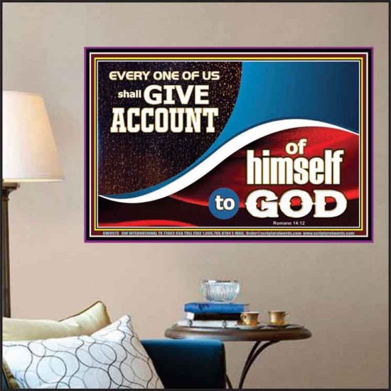 WE SHALL ALL GIVE ACCOUNT TO GOD  Scripture Art Prints Poster  GWPOSTER9973  
